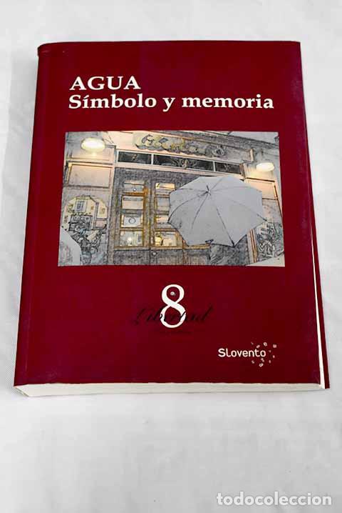 Libros: Agua: s&iacute;mbolo y memoria - Foto 1