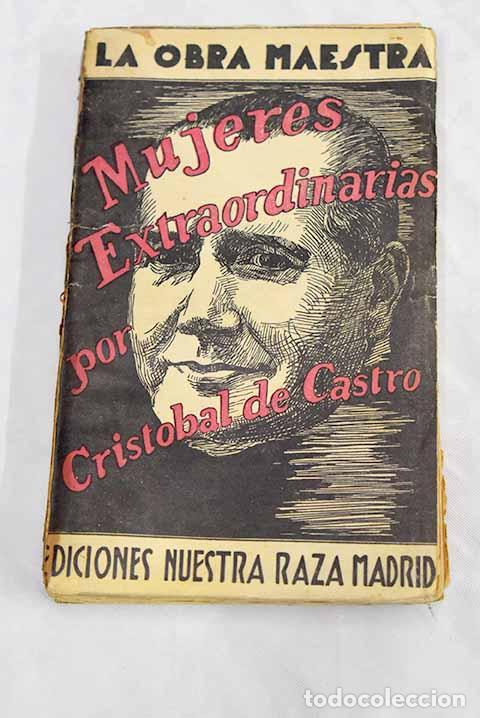 Libros: Mujeres Extraordinarias.- Castro, Crist&oacute;bal de - Foto 1