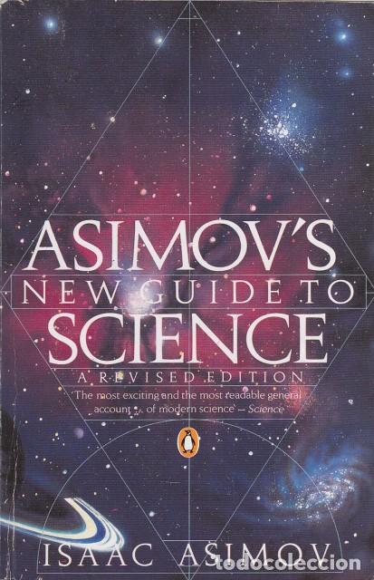 Libros: ASIMOVS NEW GUIDE TO SCIENCE - ASIMOV, ISAAC - Foto 1