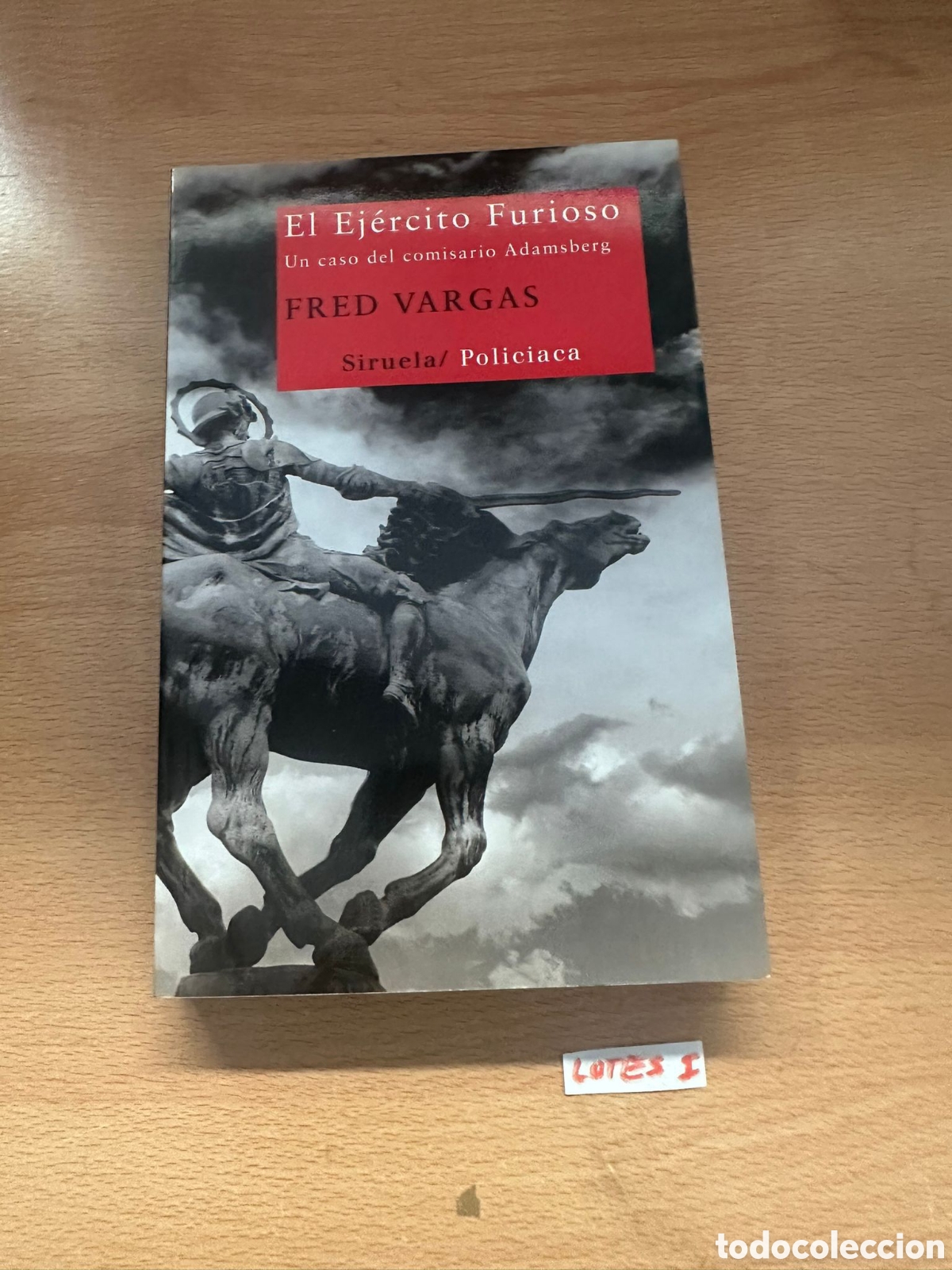 Libros: Fred Vargas el ej&eacute;rcito furioso - Foto 1