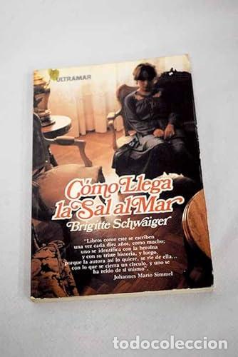 Libros: C&oacute;mo llega la sal al mar - Foto 1