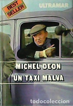 Libros: UN TAXI MALVA - Michel Deon - Foto 1