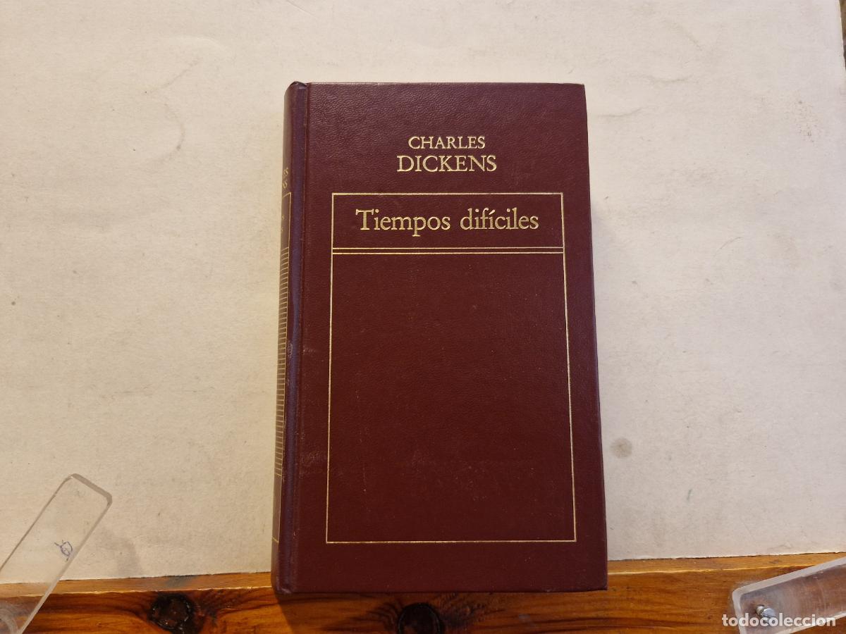Libros: CHARLES DICKENS. TIEMPOS DIFICILES. - Foto 1