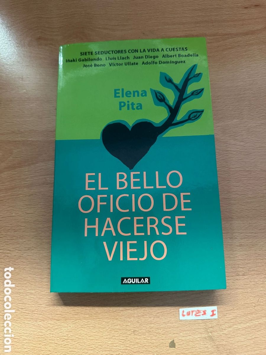 Libros: El bello oficio de hacerse viejo - Foto 1