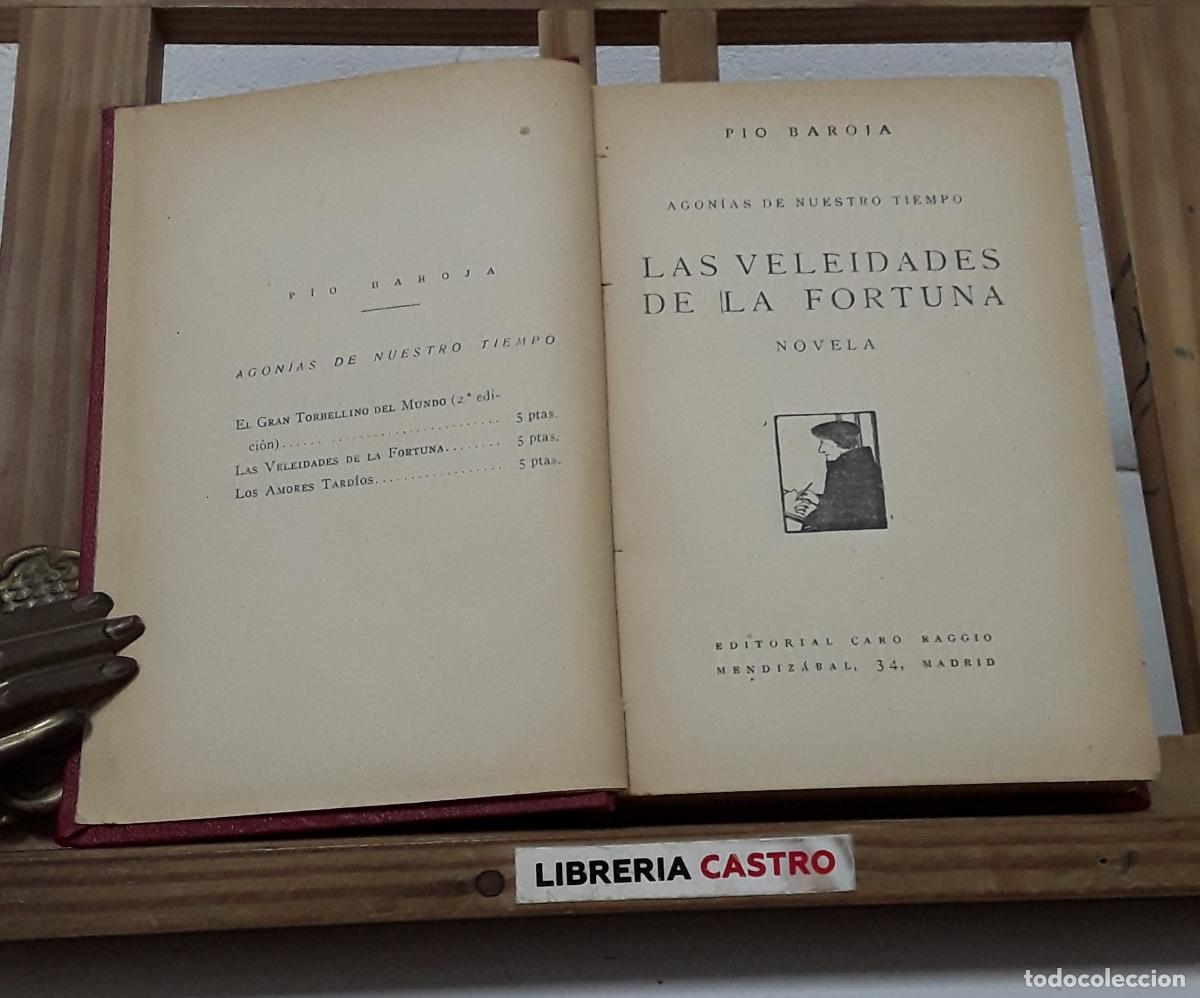 Libros: Agon&iacute;as de nuestro tiempo. Las veleidades de la fortuna. Novela - P&iacute;o Baroja.