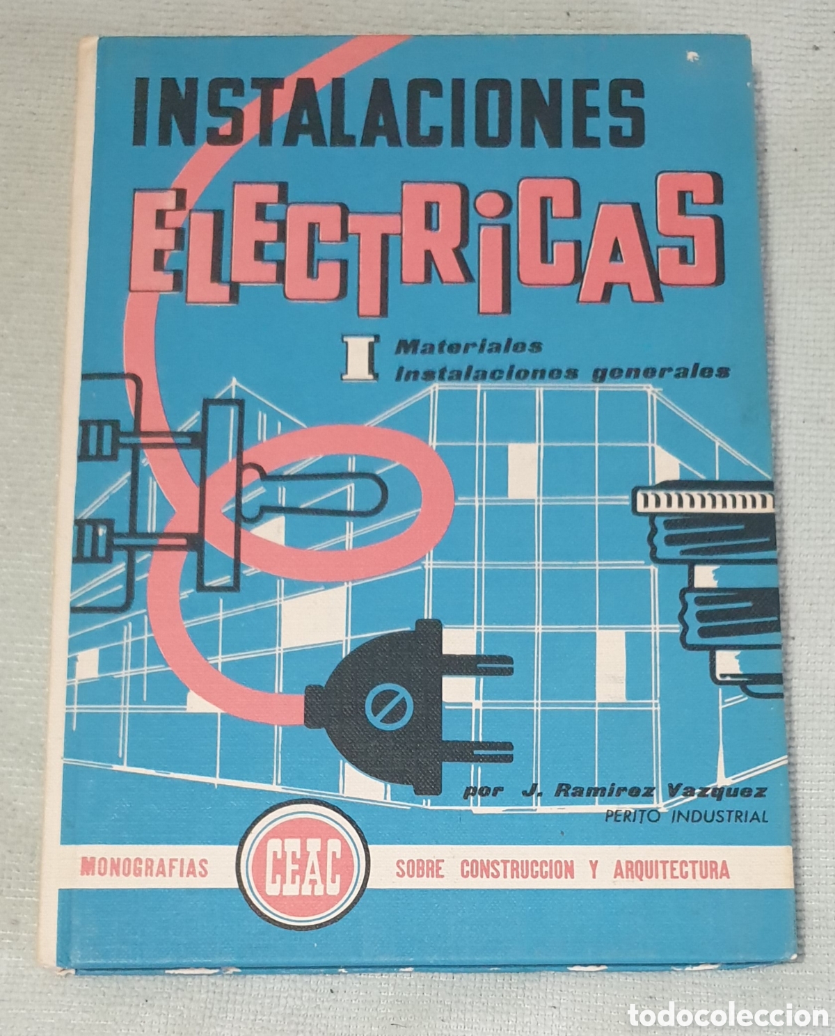 Libros: Instalaciones el&eacute;ctricas I. CEAC. - Foto 1