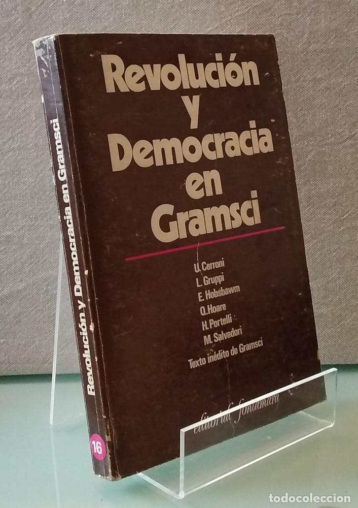 Libros: Revoluci&oacute;n y democracia en Gramsci (con texto in&eacute;dito de Gramsci) - vvaa - Foto 1