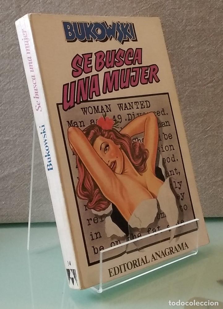 Libros: Se busca una mujer (primera edici&oacute;n en Espa&ntilde;a) - Charles Bukowski - Foto 1