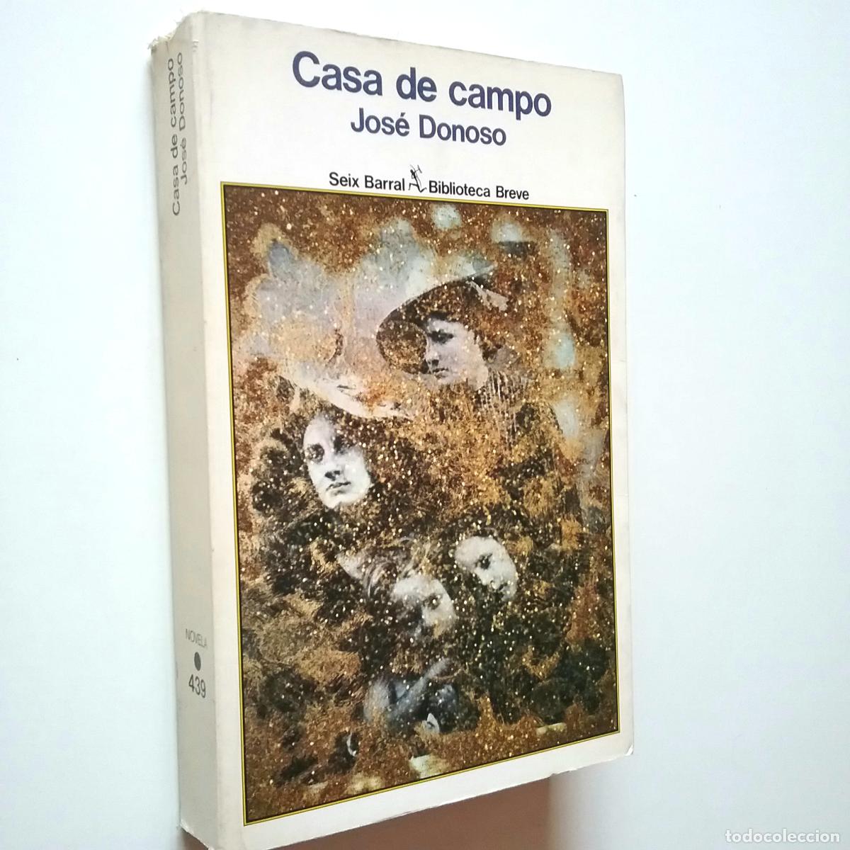 Libros: Jos&eacute; Donoso - Casa de campo (Primera edici&oacute;n) - Foto 1