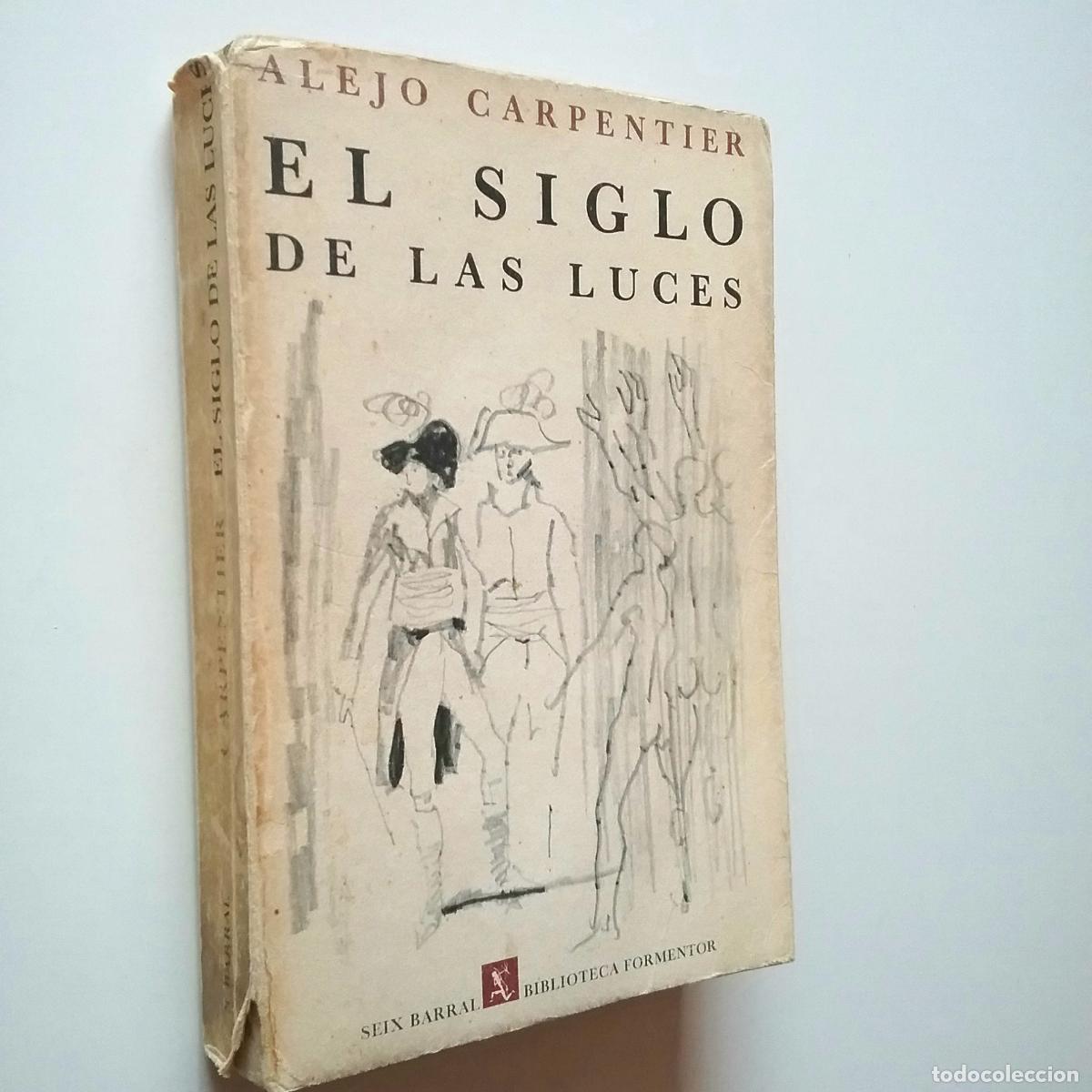 Libros: Alejo Carpentier - El siglo de las luces (Primera edici&oacute;n en Espa&ntilde;a) - Foto 1