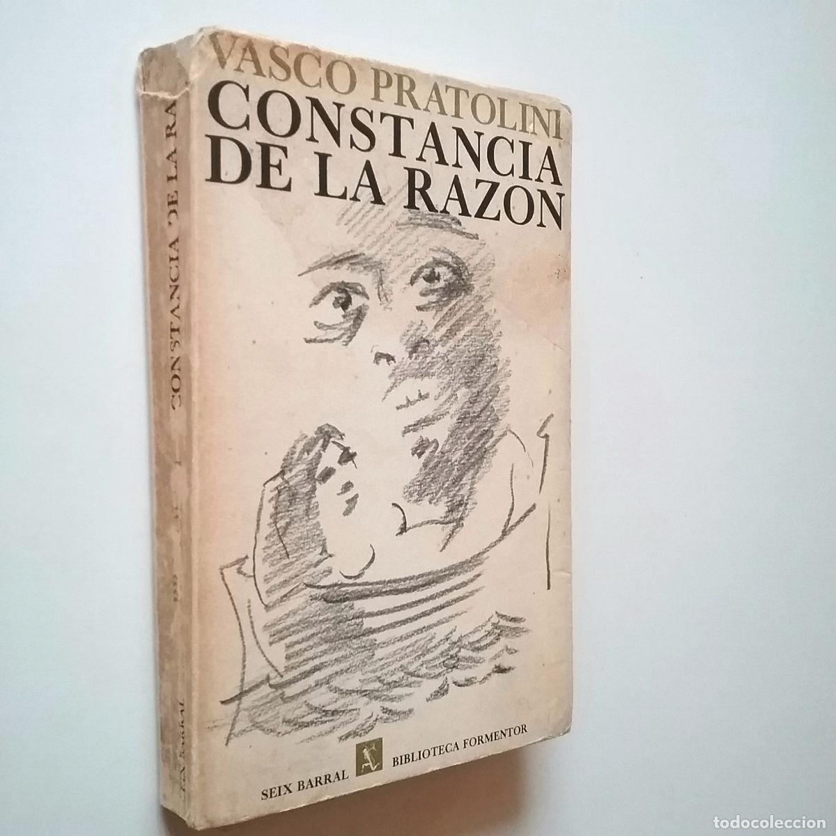 Libros: Vasco Pratolini - Constancia de la raz&oacute;n (Primera edici&oacute;n en Espa&ntilde;a) - Foto 1