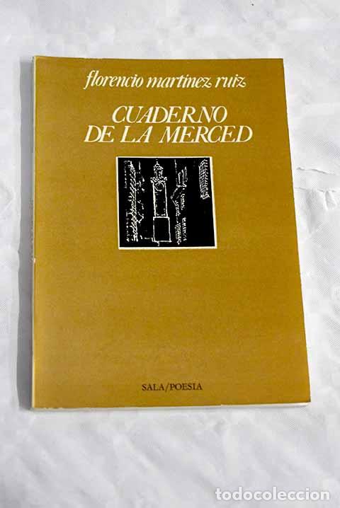 Libros: Cuaderno de la Merced.- Mart&iacute;nez Ruiz, Florencio - Foto 1