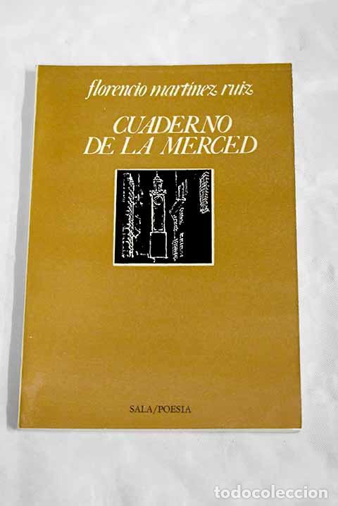 Libros: Cuaderno de la Merced.- Mart&iacute;nez Ruiz, Florencio