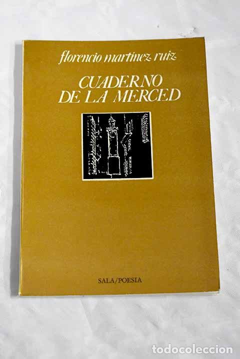 Libros: Cuaderno de la Merced.- Mart&iacute;nez Ruiz, Florencio