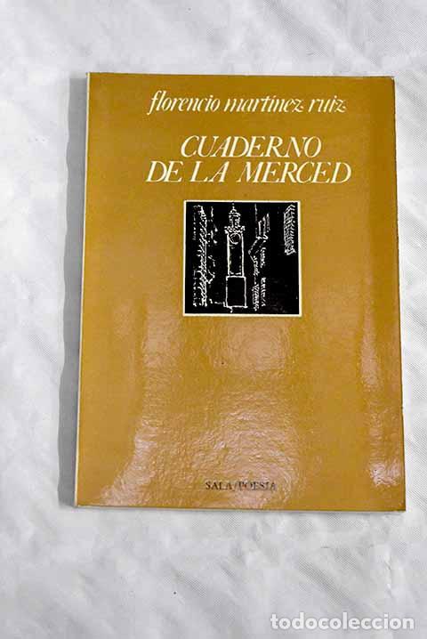 Libros: Cuaderno de la Merced.- Mart&iacute;nez Ruiz, Florencio