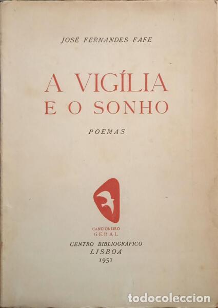 Libros: FERNANDES FAFE. (Jos&eacute;) - A VIG&Iacute;LIA E O SONHO. - Foto 1