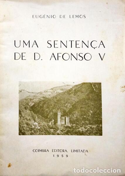 Libros: LEMOS. (Eug&eacute;nio de) - UMA SENTEN&Ccedil;A DE D. AFONSO V. - Foto 1