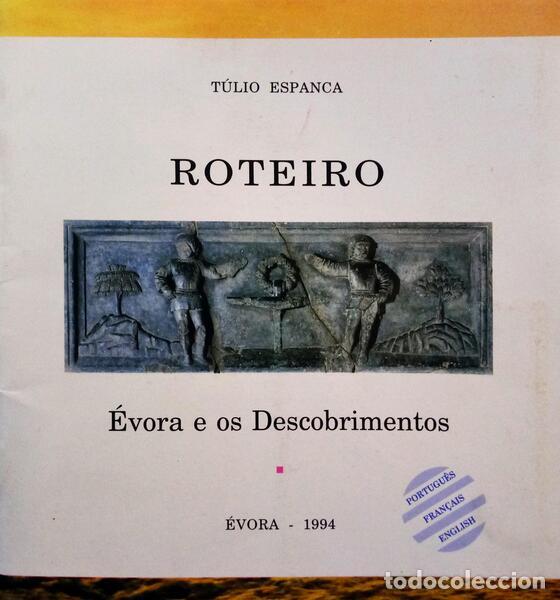 Libros: ESPANCA. (T&uacute;lio) - ROTEIRO, &Eacute;VORA E OS DESCOBRIMENTOS. - Foto 1