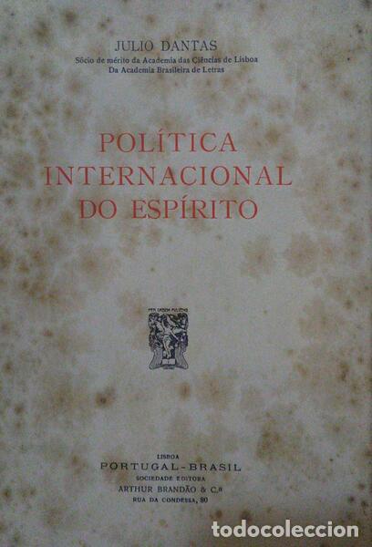 Libros: DANTAS. (J&uacute;lio) - POL&Iacute;TICA INTERNACIONAL DO ESP&Iacute;RITO. - Foto 1