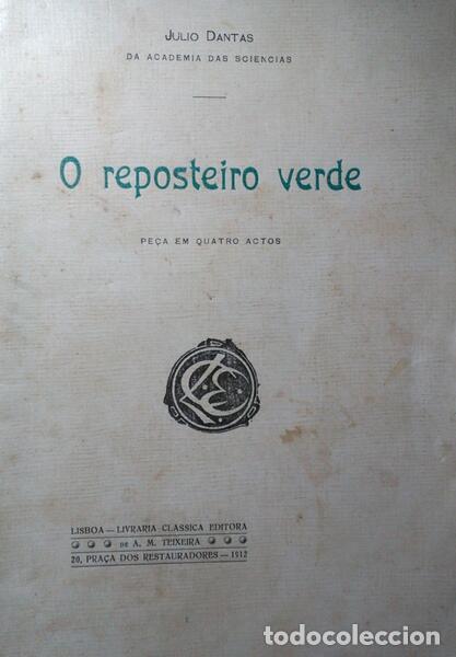 Libros: DANTAS. (J&uacute;lio) - O REPOSTEIRO VERDE. - Foto 1