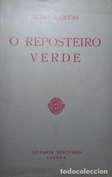 Libros: DANTAS. (J&uacute;lio) - O REPOSTEIRO VERDE. - Foto 1