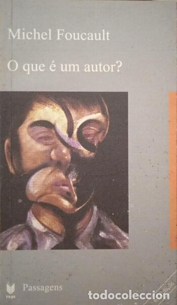 Libros: FOUCAULT. (Michel) - O QUE &Eacute; UM AUTOR? [6.&ordf; EDI&Ccedil;&Atilde;O] - Foto 1