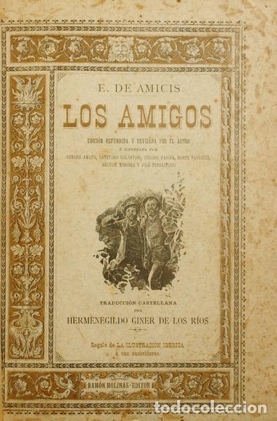 Libros: AMICIS. (Edmundo de) - LOS AMIGOS. - Foto 1