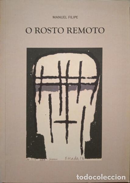Libros: FILIPE. (Manuel) - O ROSTO REMOTO. - Foto 1