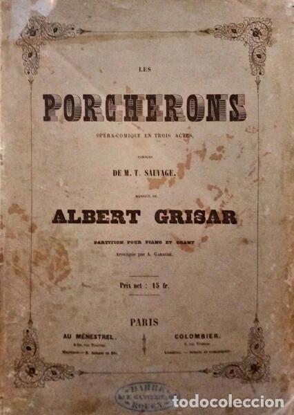 Libros: GRISAR. (Albert) - LES PORCHERONS, OP&Eacute;RA-COMIQUE EN TROIS ACTES. - Foto 1