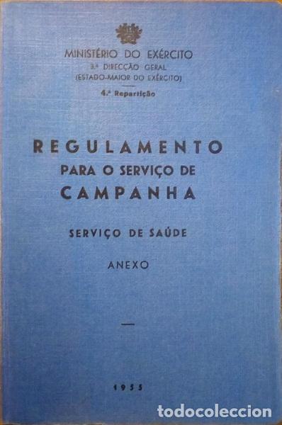 Libros: REGULAMENTO PARA O SERVI&Ccedil;O DE CAMPANHA, SERVI&Ccedil;O DE SA&Uacute;DE. [3 VOLS.] - Foto 3