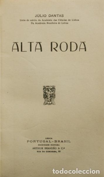 Libros: DANTAS. (J&uacute;lio) - ALTA RODA. - Foto 1