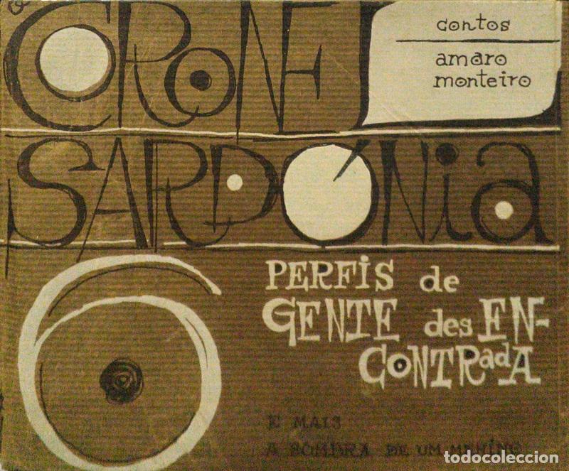 Libros: AMARO MONTEIRO. (Fernando) - CORONEL SARD&Oacute;NIA: CONTOS. - Foto 1