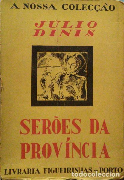 Libros: DINIS. (J&uacute;lio) - SER&Otilde;ES DA PROV&Iacute;NCIA. [ED. 1949] - Foto 1