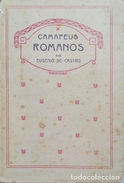 Libros: CASTRO. (Eug&eacute;nio de) - CAMAFEUS ROMANOS. - Foto 1