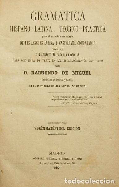 Libros: MIGUEL. (Dom Raimundo de) - GRAMATICA HISPANO - LATINA, TE&Oacute;RICO-PRACTICA. - Foto 1