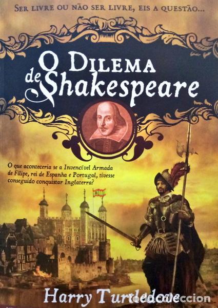 Libros: TURTLEDOVE. (Harry) - O DILEMA DE SHAKESPEARE. - Foto 1