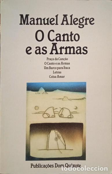 Libros: ALEGRE. (Manuel) - O CANTO E AS ARMAS. [DED. AUTOR] - Foto 1