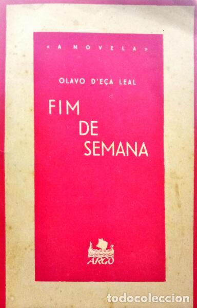 Libros: E&Ccedil;A LEAL. (Olavo de) - FIM DE SEMANA. - Foto 1