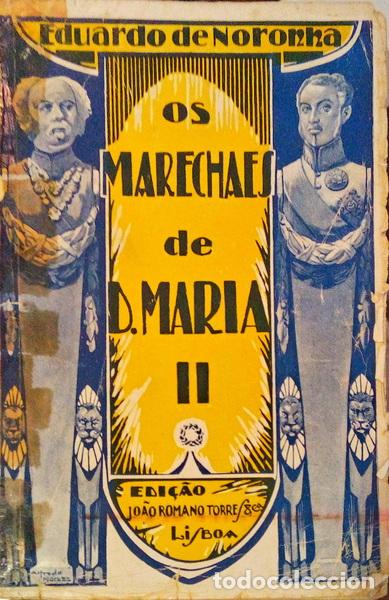 Libros: NORONHA. (Eduardo de) - OS MARECHAES DE D. MARIA II. - Foto 1