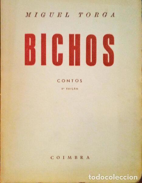 Libros: TORGA. (Miguel) - BICHOS. [8&ordf; EDI&Ccedil;&Atilde;O] - Foto 1