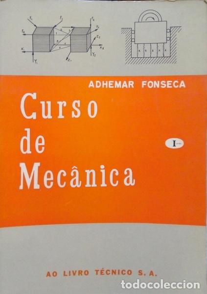 Libros: FONSECA. (Adhemar) - CURSO DE MEC&Acirc;NICA, VOLUME I E II, EST&Aacute;TICA. - Foto 1