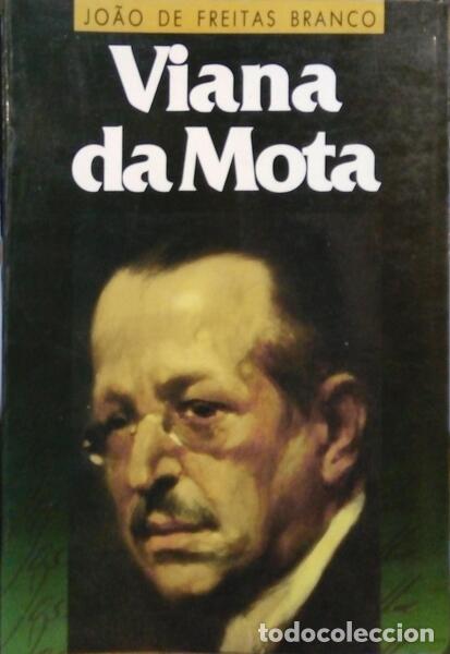 Libros: FREITAS BRANCO. (Jo&atilde;o de) - VIANA DA MOTA. - Foto 1