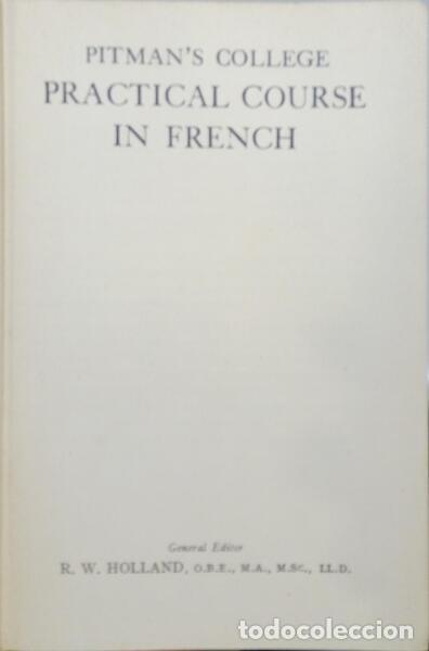 Libros: PITMAN&acute;S COLLEGE PRACTICAL COURSE IN FRENCH. - Foto 1