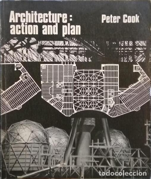 Libros: COOK. (Peter) - ARCHITECTURE: ACTION AND PLAN. - Foto 1