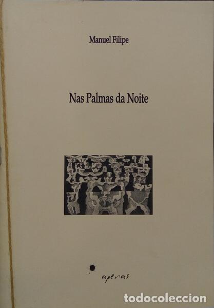 Libros: FILIPE. (Manuel) - NAS PALMAS DA NOITE. - Foto 1