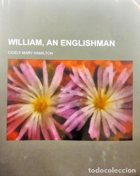 Libros: HAMILTON. (Cicely Mary) - WILLIAM, AN ENGLISHMAN. - Foto 1