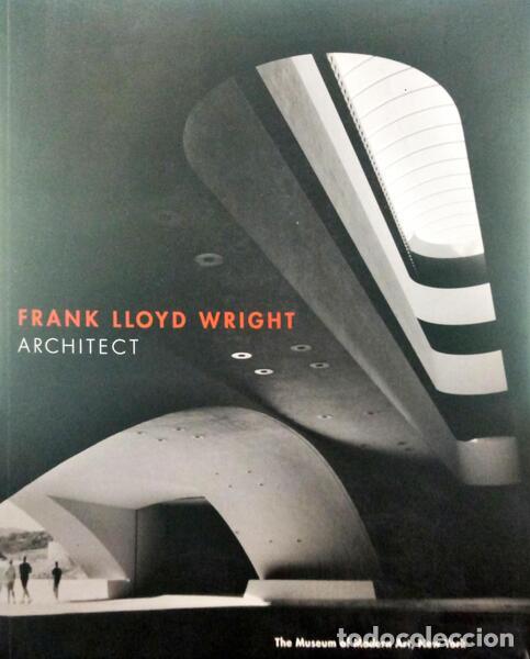 Libros: RILEY. (Terence) e Peter Reed. - FRANK LLOYD WRIGHT. ARCHITECT. - Foto 1