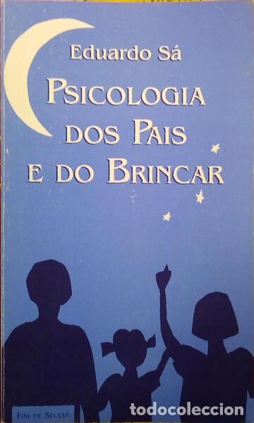 Libros: S&Aacute;. (Eduardo) - PSICOLOGIA DOS PAIS E DO BRINCAR. - Foto 1