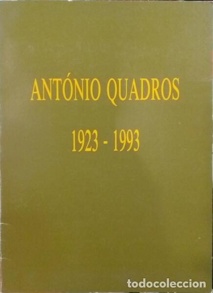 Libros: FERREIRA DE LIMA. (Manuel) e outros. - ANT&Oacute;NIO QUADROS, 1923-1993.