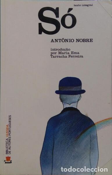 Libri di seconda mano: NOBRE. (Ant&oacute;nio) - S&Oacute;. [EDITORA ULISSEIA - 2001]